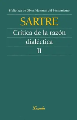 CRITICA DE LA RAZON DIALECTICA II