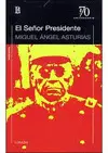 EL SEÑOR PRESIDENTE