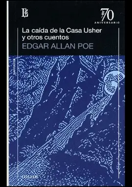 LA CAIDA DE LA CASA USHER Y OTROS CUENTOS