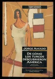 DE COMO LOS TURCOS DESCUBRIERON AME
