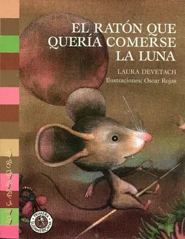EL RATON QUE QUERIA COMERSE LA LUNA