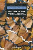 HISTORIA DE UNA PASION ARGENTINA