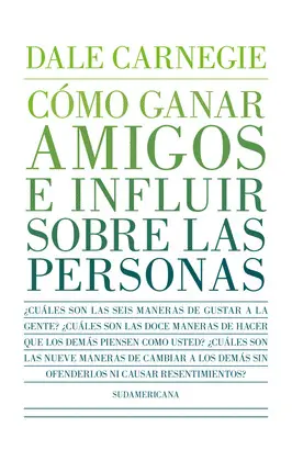 COMO GANAR AMIGOS E INFLUIR SOBRE LAS PERSONAS