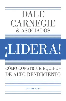 LIDERA! DALE CARNEGIE