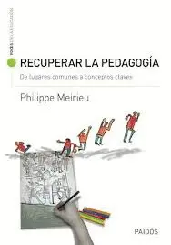 RECUPERAR LA PEDAGOGÍA