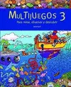 MULTIJUEGOS 3, PARA MIRAR, OBSERVAR Y DESCUBRIR