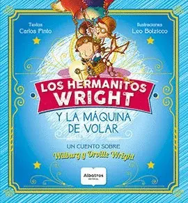 HERMANOS WRIGHT Y LA MQUINA DE HABLAR, LOS