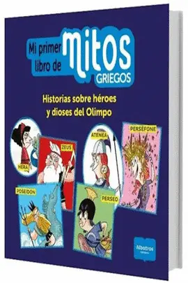 MI PRIMER LIBRO DE MITOS GRIEGOS