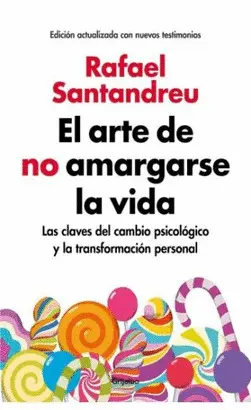 EL ARTE DE NO AMARGARSE LA VIDA