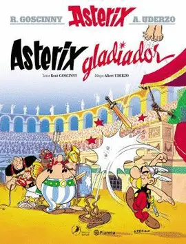 ASTERIX 4. ASTERIX GLADIADOR