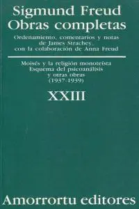 FREUD 23: MOISES Y LA RELIGION MONOTEISTA