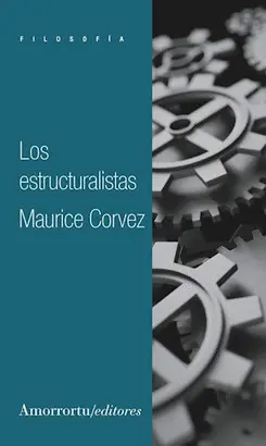 LOS ESTRUCTURALISTAS