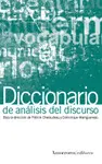 DICCIONARIO DE ANÁLISIS DEL DISCURSO