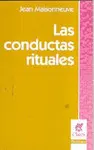 LAS CONDUCTAS RITUALES