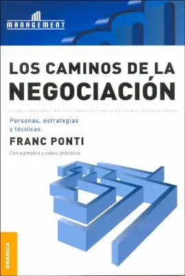 LOS CAMINOS DE LA NEGOCIACION