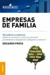 EMPRESAS DE FAMILIA. DEL CONFLICTO A LA EFICIENCIA