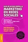 GUIA DE ACCESO RAPIDO AL MARKETING EN REDES SOCIALES