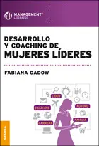 DESARROLLO Y COACHING DE MUJERES LIDERES