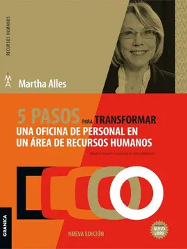 5 PASOS PARA TRANSFORMAR UNA OFICINA DE PERSONAL EN UN ÁREA DE RECURSOS HUMANOS