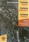 TERRITORIOS REALES, TERRITORIOS PENSADOS, TERRITORIOS POSIBLES