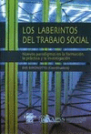 LOS LABERINTOS DEL TRABAJO SOCIAL