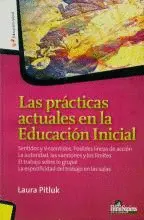 LAS PRACTICAS ACTUALES EN LA EDUCACION INICIAL