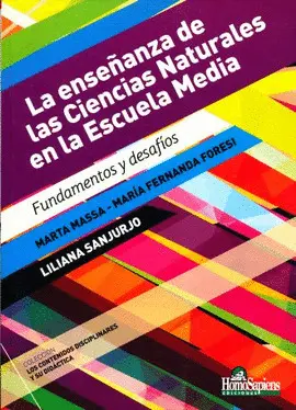 ENSEÑANZA DE LAS CS NS NIVEL SECUNDARIO. FUNDAMENTOS Y DESAFÍOS