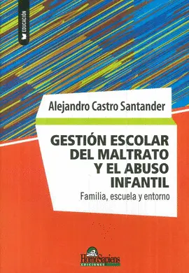 GESTIÓN ESCOLAR DEL MALTRATO Y EL ABUSO INFANTIL