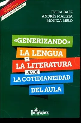 ´GENERIZANDO´ LA LENGUA Y LA LITERATURA DESDE LA COTIDIANEIDAD DEL AULA