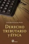 DERECHO TRIBUTARIO Y ÉTICA