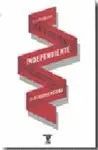 LA EDICION INDEPENDIENTE COMO HERRAMIENTA PROTAGONICA DE LA BIBLIODIVERSIDAD