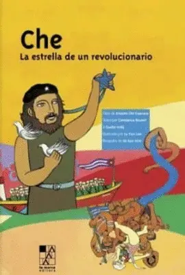 CHE LA ESTRELLA DE UN REVOLUCIONARIO