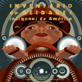 INVENTARIO DE DEIDADES ÍNDIGENAS DE AMÉRICA