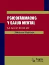 PSICOFARMACOS Y SALUD MENTAL