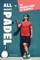 ALL ABOUT PADEL