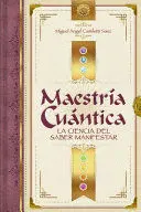 MAESTRÍA CUÁNTICA