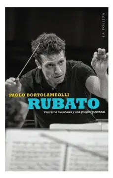 RUBATO, PROCESO MUSICALES Y UNA PLAYLIST PERSONAL