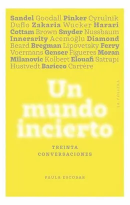 UN MUNDO INCIERTO: TREINTA CONVERSACIONES