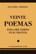 VEINTE POEMAS PARA SER LEIDOS EN EL TRANVIA