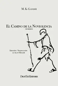 EL CAMINO DE LA NOVIOLENCIA