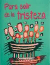 Para Salir de la Tristeza