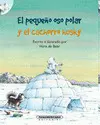 EL PEQUEÑO OSO POLAR Y EL CACHORRO HUSKY