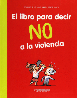 EL LIBRO PARA DECIR NO A LA VIOLENCIA