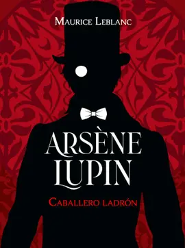 ARSENE LUPIN CABALLERO LADRON