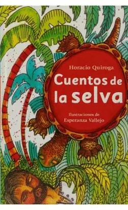CUENTOS DE LA SELVA