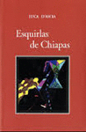 ESQUIRLAS DE CHIAPAS