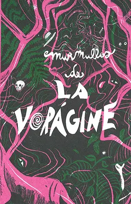 MURMULLOS DE LA VORÁGINE
