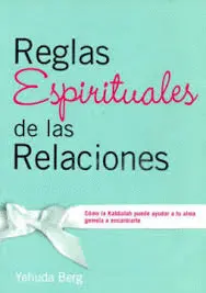 REGLAS ESPIRUTALES DE LA RELACIONES
