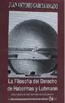 LA FILOSOFIA DEL DERECHO DE HABERMAS Y LUHMANN