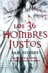 LOS 36 HOMBRES JUSTOS